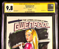 THE UNBELIEVABLE GWENPOOL #1 CGC SS 9.8 SEXY GWEN ORIGINAL ART SKETCH DEADPOOL2