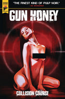 GUN HONEY COLLISION COURSE #4 CARANFA ADULT VARIANT NM SEXY SPY ADVENTURES0
